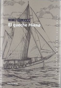 portada El Queche Hiena (Una Saga Marinera Española) (in Spanish)