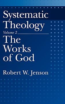 portada Systematic Theology: Volume 2: The Works of god (in English)