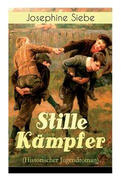 portada Stille Kämpfer (Historischer Jugendroman) - Vollständige Ausgabe