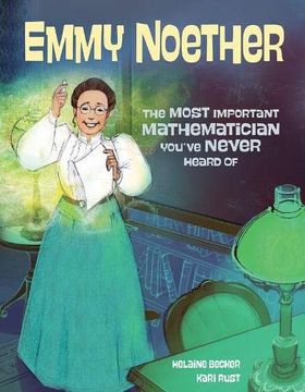 portada Emmy Noether: The Most Important Mathematician You've Never Heard of