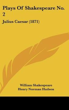 portada plays of shakespeare no. 2: julius caesar (1871) (in English)