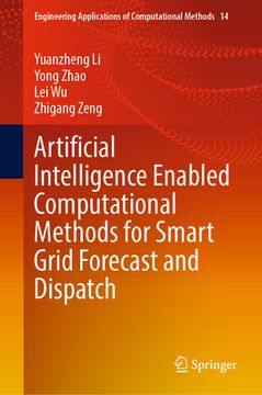 portada Artificial Intelligence Enabled Computational Methods for Smart Grid Forecast and Dispatch (in English)