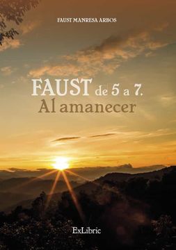 portada Faust de 5 a 7. Al Amanecer (in Spanish)