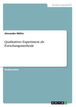 portada Qualitatives Experiment als Forschungsmethode