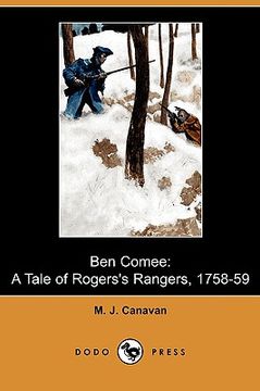 portada ben comee: a tale of rogers's rangers, 1758-59 (dodo press) (in English)
