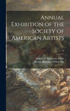 portada Annual Exhibition of the Society of American Artists; 16