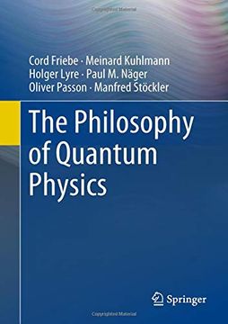 portada The Philosophy of Quantum Physics (en Inglés)