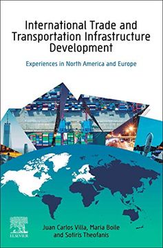 portada International Trade and Transportation Infrastructure Development: Experiences in North America and Europe (in English)