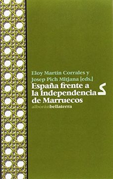portada ESPAÑA FRENTE A LA INDEPENDENCIA DE MARRUECO