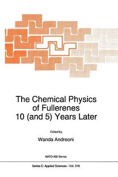 portada the chemical physics of fullerenes 10 (and 5) years later: the far-reaching impact of the discovery of c60