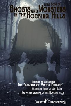 portada Little Book of Ghosts and Monsters in the Hocking Hills (in English)