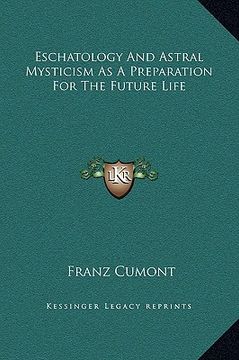 portada eschatology and astral mysticism as a preparation for the future life (en Inglés)