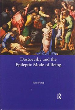 portada Dostoevsky and the Epileptic Mode of Being (en Inglés)