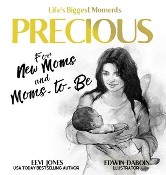 portada Precious: For New Moms And Moms To Be (en Inglés)