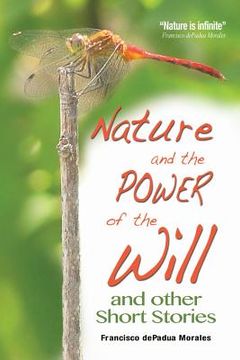 portada Nature and the Power of the Will: and other Short Stories (en Inglés)