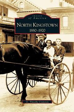 portada North Kingstown: 1880-1920 (en Inglés)