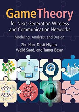 portada Game Theory for Next Generation Wireless and Communication Networks: Modeling, Analysis, and Design (en Inglés)