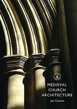 portada Medieval Church Architecture (Shire Library)