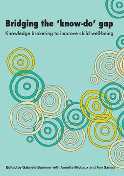 portada Bridging the 'Know-Do' Gap: Knowledge brokering to improve child wellbeing (en Inglés)