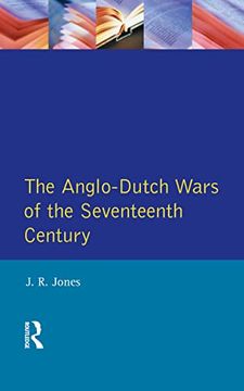 portada The Anglo-Dutch Wars of the Seventeenth Century (Modern Wars in Perspective) (in English)