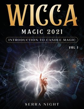 portada Wicca Magic 2021: Introduction To Candle Magic Volume 1 (en Inglés)