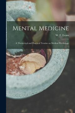 portada Mental Medicine: a Theoretical and Practical Treatise on Medical Psychology (en Inglés)