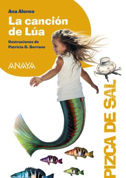 portada La Canción de lúa (Literatura Infantil (6-11 Años) - Pizca de Sal) (in Spanish)