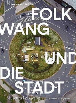 portada Folkwang und die Stadt / Folkwang and the City