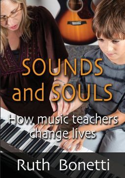 portada Sounds and Souls: How Music Teachers Change Lives