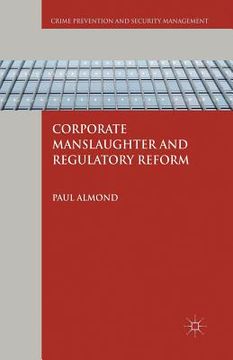 portada Corporate Manslaughter and Regulatory Reform (en Inglés)