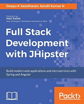 portada Full Stack Development With Jhipster: Build Modern web Applications and Microservices With Spring and Angular (en Inglés)