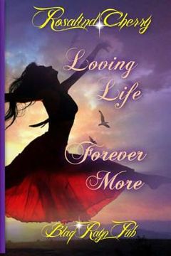 portada Loving Life Forever More (in English)