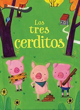 Libro Los Tres Cerditos (Primeros Lectores), Parragon, ISBN 9781474887588.  Comprar en Buscalibre