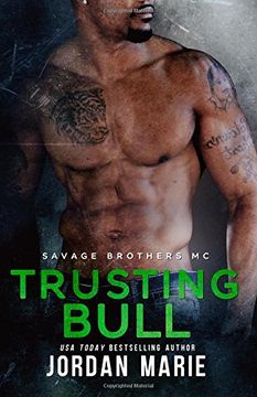 portada Trusting Bull: Savage Brothers MC:  Book 5: Volume 5
