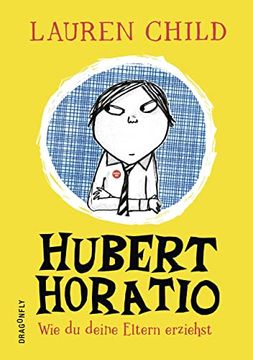 portada Hubert Horatio - wie du Deine Eltern Erziehst (in German)