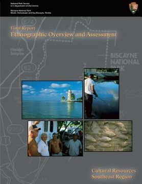portada Biscayne National Park - Ethnographic Overview and Assessment (en Inglés)