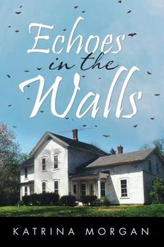 portada Echoes in the Walls (in English)