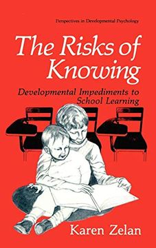portada The Risks of Knowing: Developmental Impediments to School Learning (Perspectives in Developmental Psychology) (en Inglés)