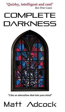 portada Complete Darkness: A Darkmatters Novel (in English)