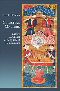 portada Celestial Masters: History and Ritual in Early Daoist Communities: 102 (Harvard-Yenching Institute Monograph Series) (en Inglés)