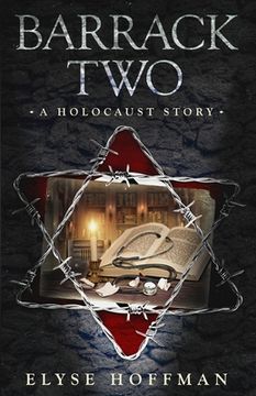 portada Barrack Two: A Holocaust Story (Book 4 of the Barracks Series) (in English)