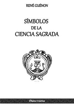 portada Símbolos de la Ciencia Sagrada (in Spanish)