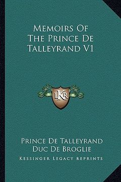 portada memoirs of the prince de talleyrand v1 (en Inglés)
