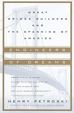 portada Engineers of Dreams: Great Bridge Builders and the Spanning of America (en Inglés)