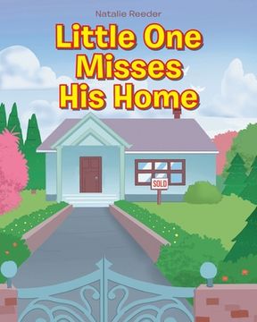 portada Little One Misses His Home (en Inglés)