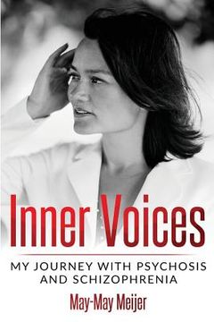 portada Inner Voices: My Journey with Psychosis and Schizophrenia (en Inglés)