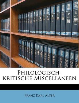 portada Philologisch-Kritische Miscellaneen (en Alemán)