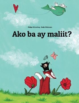 portada Ako ba ay maliit?: Isang Larawang Kuwento ni Philipp Winterberg at Nadja Wichmann (Tagalog Edition)