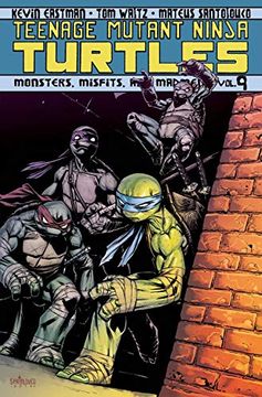 portada Teenage Mutant Ninja Turtles Volume 9: Monsters, Misfits, and Madmen (in English)