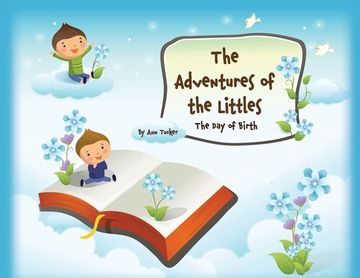 portada The Adventures of the Littles: The Day of Birth (en Inglés)